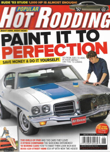 POPULAR HOT RODDING 2011 JUNE - PERFECT PAINT JOB, WILD 1000hp '53 STUDEBAKER